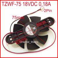 【CW】 Free Shipping BRUSHLESS DC FAN TXWF-75 PD-8025MS 75mm 18VDC 0.18A 2Pin For C21-RH2101/RH2102 Induction Cooker Cooling Fan