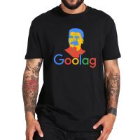 Goolag Stalin Gulag Meme T Shirt Political Dark Humor Tshirt Digital Print Crew Neck Cotton Soft Tees