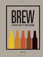 Brew : A Graphic Guide to Home Brewing [Hardcover]หนังสือภาษาอังกฤษมือ1(New) ส่งจากไทย