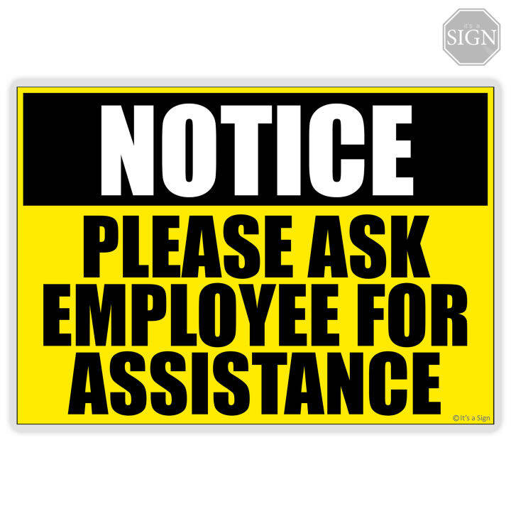 Ask Employees for Assistance Sign - Laminated Signage - A4 Size | Lazada PH