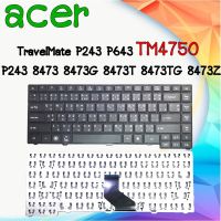 KEYBOARD ACER TM4750 คีย์บอร์ด เอเซอร์ TravelMate P243 P643 TM4750 P243 8473 8473G 8473T 8473TG 8473Z ไทย-อังกฤษ