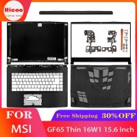 ใหม่เคสด้านบนสำหรับ MSI GF65 16W1บาง15.6แล็ปท็อปแอลซีดีนิ้วฝาหลัง/ฝาปิดโน้ตบุค/บานพับ/ที่วางฝ่ามือ/เคสด้านล่าง/สีดำที่ครอบบานพับ