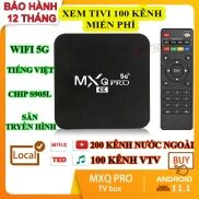 Android TV box MXQ PRO 4K Android 10.1 Đã cài sãn xem truyền hình trên 200