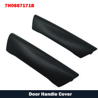 Front Interior Door Handle Grab Pull Cover Left And Right For VW Transporter T5 Caravelle Multivan MK1 2003–2010 7HB