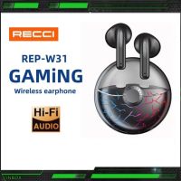 RECCI REP-W31 หูฟังบลูทูธ Gaming Wireless Earphone หูฟังไร้สายใหม่ล่าสุด​ ของแท้100%