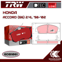 ผ้าเบรคหน้า TRW สำหรับ HONDA ACCORD (G6) 2.4L 98-02 (GDB1061)