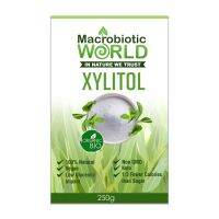 ?Premium Organic? Sweetener Xylitol  ไซลิทอล 250g