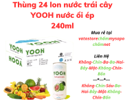 Thùng 24 lon nước ổi ép YOOH 240ml Lốc 6 lon nước ổi ép YOOH 240ml