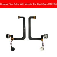 ขั้วต่อพอร์ตชาร์จ USB พร้อมเครื่องสั่นสําหรับ BlackBerry DTEK50 Dtek 50 RJE181LW Moto Vibration Charger Dock Flex Cable Ribbon