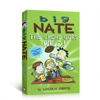 Big Nate: the crown goes wild! Full color illustrated comic story book