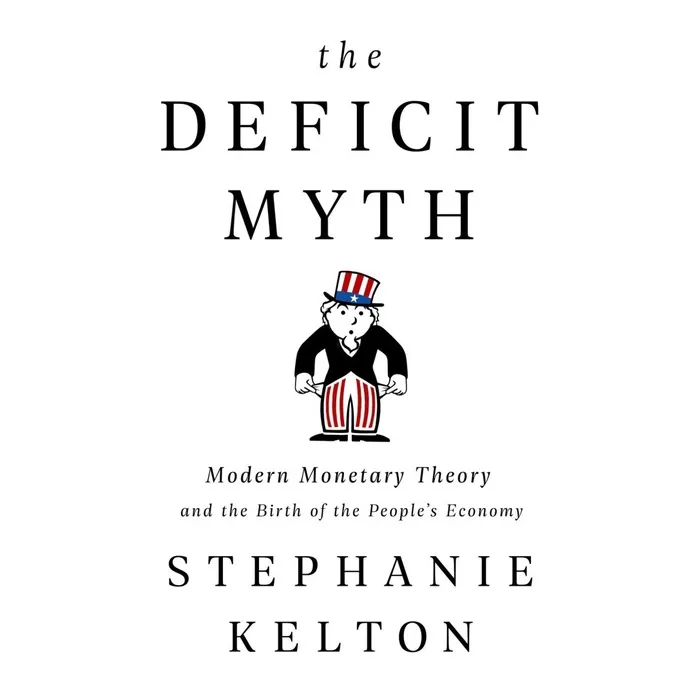 Buku Stephanie Kelton - The Deficit Myth : Modern Monetary Theory And ...