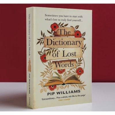 See, See ! >>>> หนังสือภาษาอังกฤษ The Dictionary of Lost Words