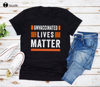 New Unvaccinated Lives Matter T-Shirt Man Tee Shirt Hiking Shirts Men