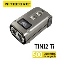 Nitecore TINI2 Ti Flashlight Titanium Intelligent Keychain Rechargeable Light EDC 500 Lumens OLED Smart Dual-Core Key Light Rechargeable  Flashlights