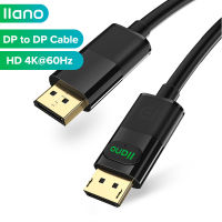 LLANO Displayport 4K 60Hz DP To DP Cable 1.2สำหรับแล็ปท็อปPC TVหน้าจอเกมสาย