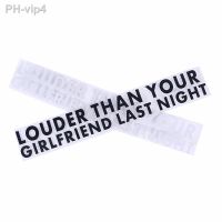 【CC】 New Fun Car Sticker Decal white LOUDER GIRLFRIEND LAST NIGHT