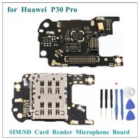 เครื่องอ่านการ์ด SIM / SD 1 ชิ้นพร้อมสายดิ้นไมโครโฟนสําหรับ Huawei P30 Pro SIM Holder Mic Conecction Board อะไหล่ทดแทน