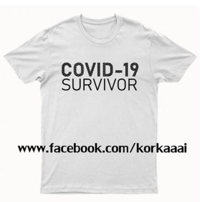 ก ไก่ เสื้อยืดคอกลมสกรีน COVID-19 SURVIVOR เราจะรอดจากโควิดไปด้วยกัน!! ผ้าคอตตอนอย่างดี ไม่บาง ส่งฟรี