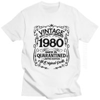 Mens Vintage 1980 Tshirt ManS Cotton T-Shirt 40Th Birthday All Original Parts Shirts Quarantined 2020 Tee Tops Gift Clothing