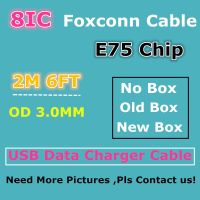 100pcs/lot Original 8IC E75 Chip USB Charger Cable 2M 6FT Data Sync Charging Cable For Foxconn i11 Pro XR XS Max 8 7 6S With Box