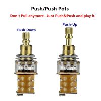 HR-1PCS Guitar Potentiometer Push Push Potentiometer A250K / B250K / A500K / B500K Copper Long Split Shaft (No Pull Anymore)