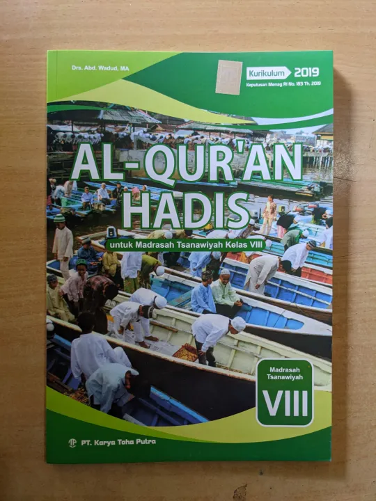 BUKU SISWA AL QURAN HADIS QURDIS KELAS VIII TOHA PUTRA EDISI REVISI ...