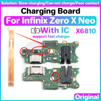 บอร์ดพอร์ตชาร์จ USB สำหรับ Infinix Zero X Neo เมนบอร์ด X6810ดิ้นพอร์ต USB ริบบิ้นสายเคเบิลงอได้ปลั๊กหางโทรศัพท์สัญญาณสายข้อมูลอินเตอร์เฟซสื่อสาร