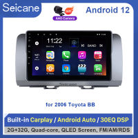 Seicane 9 นิ้ว 2.5D QLED หน้าจอสัมผัส Android 12.0 หัวหน้าหน่วยเครื่องเล่นวิทยุ 2006 Toyota BB GPS นำทางระบบเสียงรถยนต์บลูทู ธ สนับสนุน Mirror-Link 4G WiFi Car Stereo