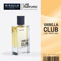 Vanilla Club by LAB Parfumo น้ำหอมสำหรับทุกเพศ (EDP for Unisex) ขนาด 50ml. รสชาติที่ลิ้มลองได้ผ่านทางกลิ่นสัมผัส