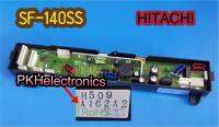 แผงคอนโทรลเครื่องซักผ้า HITACHI- PTSF-140SS*004ใช้กับรุ่น SF-140SS