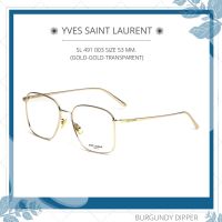 กรอบแว่นสายตา Yves Saint Laurent : SL 491 003 SIZE 53 MM. (GOLD-GOLD-TRANSPARENT)