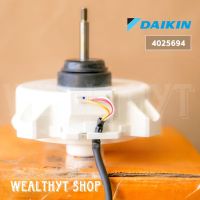 มอเตอร์คอยล์ร้อนแอร์ Daikin 4025694 มอเตอร์แอร์ Daikin มอเตอร์แอร์ไดกิ้น มอเตอร์คอยล์ร้อน แอร์ไดกิ้น อะไหล่แอร์ ของแท้เบิกศูนย์