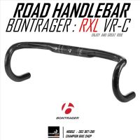 แฮนด์เสือหมอบ BONTRAGER : RXL CARBON VR-C ROAD HANDLEBAR 31.8 / 38cm.