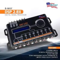 ปรีดิจิตอล 8 ช่อง Bluewave รุ่น DSP 2.8X  8 channel dsp built in  dsp digital signal processor กำลังเป็นที่นิยม ใน อเมริกา