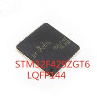 1PCS/LOT 100% Quality  STM32F429ZGT6 STM32F429 LQFP-144 SMD 32-bit microcontroller chip 1024KB flash memor In Stock New Original