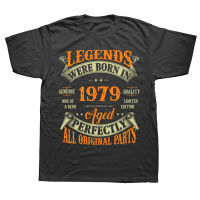 44th วันเกิด Vintage Legends Born In 1979 44ปี T เสื้อ Graphic Cotton Streetwear แขนสั้นฤดูร้อนเสื้อยืดผู้ชายคุณภาพสูง