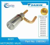 Daikin BODY MOTORIZED VALVE Part.158554J