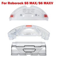 สำหรับ Roborock S6 MAXV S5เครื่องดูดฝุ่นหุ่นยนต์ T7สูงสุดถังน้ำอะไหล่อุปกรณ์เสริมเปลี่ยนราวแขวนไม้ถูพื้นกล่องฝุ่น