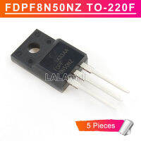 5Pcs FDPF8N50NZ TO-220F FDPF 8N50NZ 8N50NZU TO220F FDPF8N50NZU 8N50 N-Channel 6.5A/500V MOSFET ทรานซิสเตอร์ใหม่เดิม