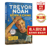 Born a criminal born a criminal Trevor Noah Memoirs of contemporary celebrities