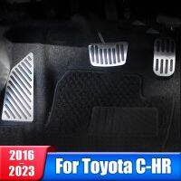 ที่ครอบคันเหยียบที่พักเท้าเชื้อเพลิงรถยนต์สำหรับ Toyota C-HR CHR CH R 2016 2017 2018 2019 2020 2021 2022 2023ที่ตกแต่ง