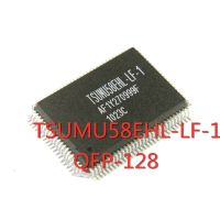 1PCS/LOT TSUMU58EHL-LF-1 TSUMU58EHL QFP-128 SMD LCD driver board chip New In Stock GOOD Quality