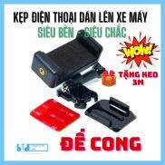Kẹp Điện Thoại Dán Lên Xe Máy ĐẾ CONG