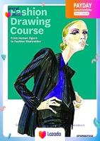 Fashion Drawing Course : From Human Figure to Fashion Illustration หนังสือภาษาอังกฤษมือ1(New) ส่งจากไทย