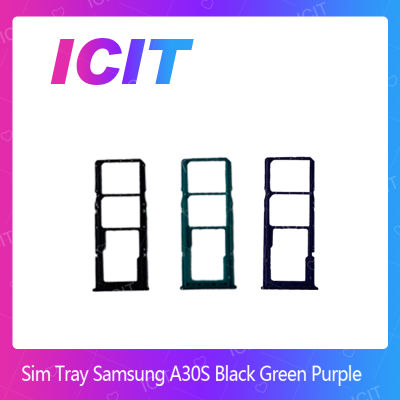 Samsung A30S / A307 อะไหล่ถาดซิม ถาดใส่ซิม Sim Tray (ได้1ชิ้นค่ะ) สินค้าพร้อมส่ง คุณภาพดี อะไหล่มือถือ (ส่งจากไทย) ICIT 2020