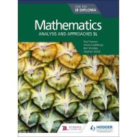 Because lifes greatest ! Mathematics for the Ib Diploma, Analysis and Approaches Sl : Analysis and Approaches Sl [Paperback] (ใหม่)พร้อมส่ง