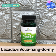 Viên uống bổ phổi Swanson Lung Glandular 60 viên của Mỹ