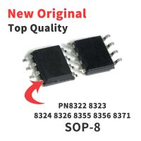 10PCS PN8322 PN 8323 8324 8326 8355 8356 8371 SMD SOP8 Chip IC Brand New Original