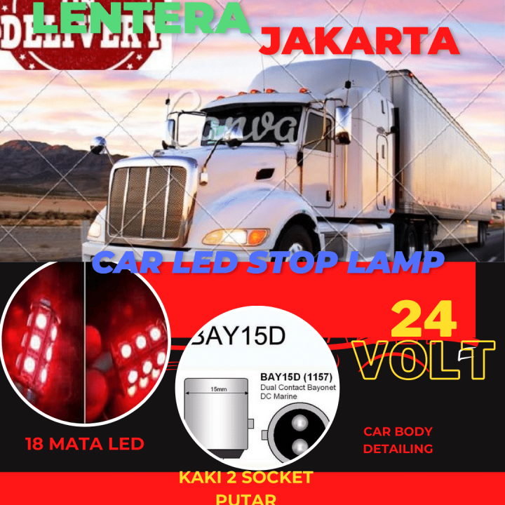 STOP LAMP TRUK DAN BUS 24 VOLT 2 KAKI LED 18 MATA LAMPU REM BUS LAMPU ...