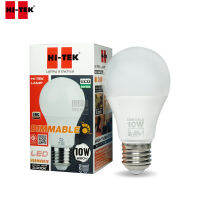 HI-TEK หลอดไฟ LED E27 หรี่แสงได้ แสงขาว DIMMABLE 10W DAYLIGHT 6,500K / แสงนวล Warmwhite 3,000K